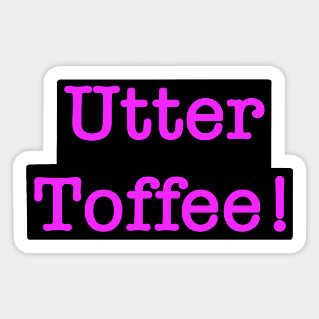 “Utter Toffee” -Thomas Thorne Sticker by JessCarrsArt